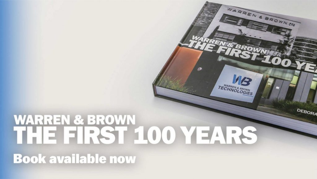 Warren & Brown Technologies - Celebrating the first 100 years